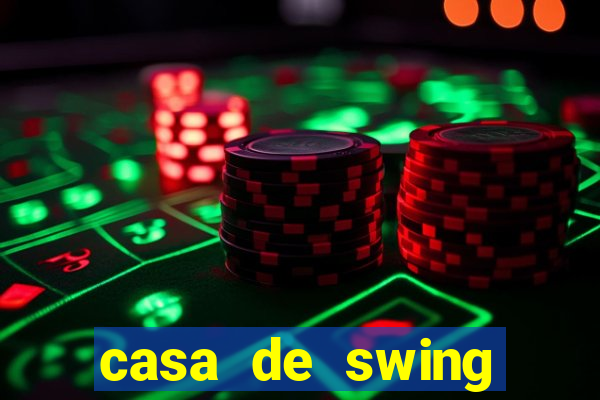 casa de swing porto seguro